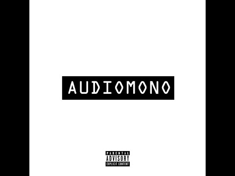 AUDIOMONO (Full Album)