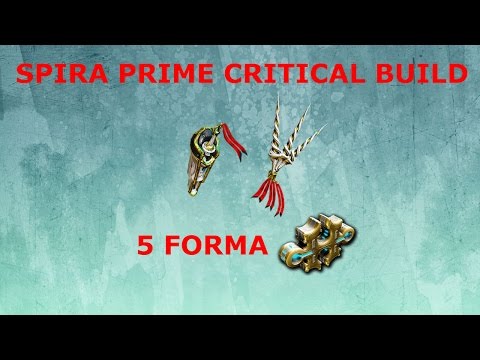 WARFRAME: SPIRA PRIME CRITICAL BUILD