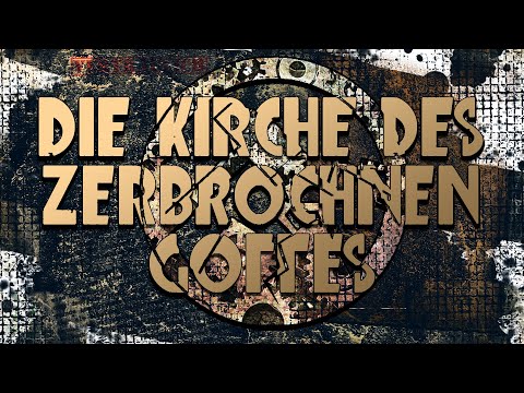 Die Kirche des Zerbrochenen Gottes | SCP-Informationen (German/Deutsch)