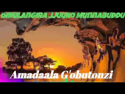 Amadaala Gobutonzi - Omulangira Jjuuko Munnabuddu