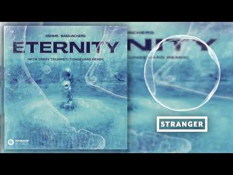KSHMR & Bassjackers with Timmy Trumpet - Eternity (Tungevaag Extended Remix)