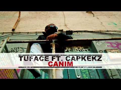 Tuface ft. Capkekz - Canim [Prod. KD-Beatz]