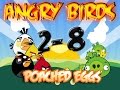 Let S Play Angry Birds Poached Eggs Level 2 8 Walkthrough
