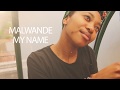 My Name Malwande Prod By Kuleza