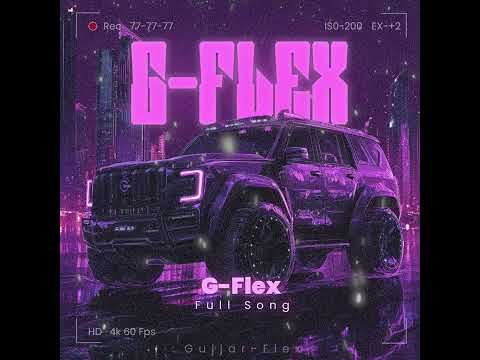 G-Flex ( Gurjar flex ) | Prince Gurjar | official audio | 2024