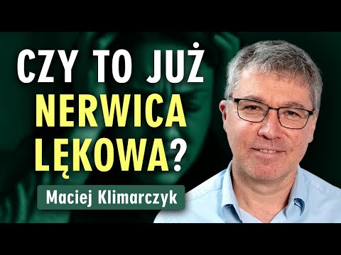 Maciej Klimarczyk: Nerwica lękowa, czyli gdy lęk niszczy życie! Wywiad z psychiatrą | Prześwietlenie