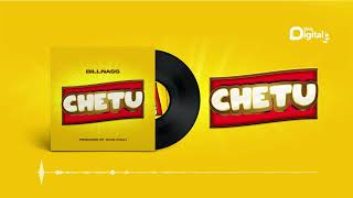 Billnass - Chetu (Official Audio)