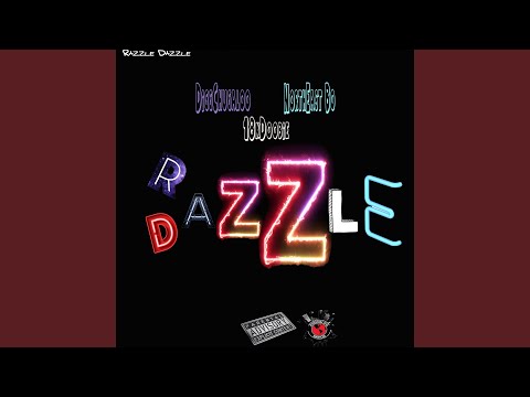 Razzle Dazzle (feat. Northeast Bo & 18kdoobie)