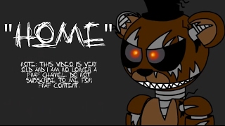 FNAF - Home (PMV)