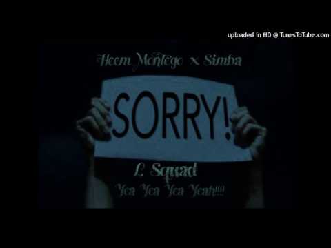 Heem MonTe'Go - Sorry ft. Simba (Prod by. MXS Beats)