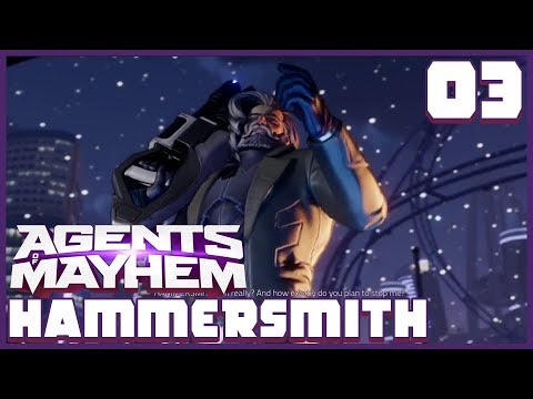 AGENTS OF MAYHEM! Walkthrough 03 - Hammersmith Boss! #AgentsofMayhem