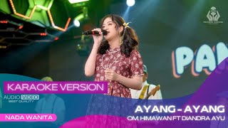 Download lagu AYANG AYANG (KARAOKE VERSION) - DIANDRA AYU X OM HIMAWAN | DUH DEWO DEWANING ASMARA | VIRAL mp3 Download lagu AYANG AYANG (KARAOKE VERSION) - DIANDRA AYU X OM HIMAWAN | DUH DEWO DEWANING ASMARA | VIRAL mp3