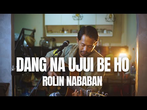 DANG NA UJUI BE HO - COVER BY ROLIN NABABAN X COVERPEDIA