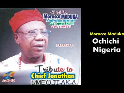Ochichi Nigeria - Emeka Morocco