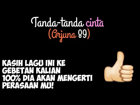 Arjuna89-Tanda tanda cinta