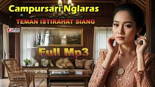 Download lagu CAMPURSARI - TEMAN ISTIRAHAT SIANG - FULL MP3 @dasastudio mp3