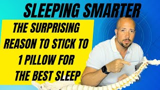 Sleeping Tips: Why You Should Never Use More Than 1 Pillow - Health Insights | Dr. Matthew Posa