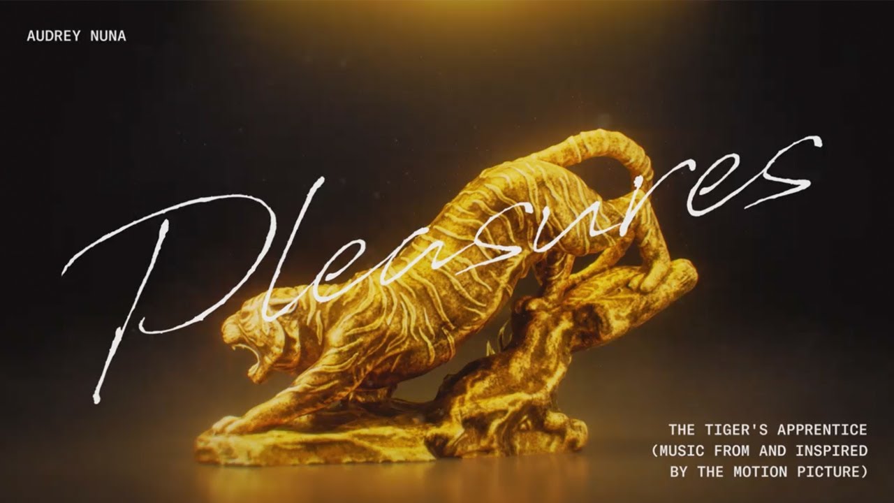 Audrey Nuna - Pleasures (from the Tiger’s Apprentice) [Official Visualizer]