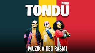 Download lagu Tondu - Zero | Muzik Video Rasmi mp3