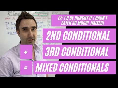 2nd, 3rd, and Mixed Conditionals - ESL Grammar - English Conditionals
