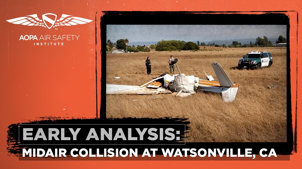 Early Analysis: Midair Collision August 18, 2022 Watsonville, CA