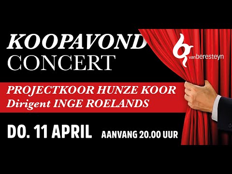 Koopavondconcert met het Hunzekoor