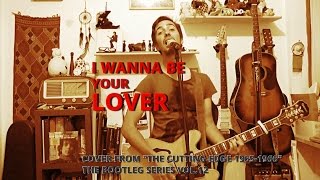 Bob Dylan - I Wanna Be Your Lover (cover from &quot;The Cutting Edge - The Bootleg Series vol. 12&quot;)