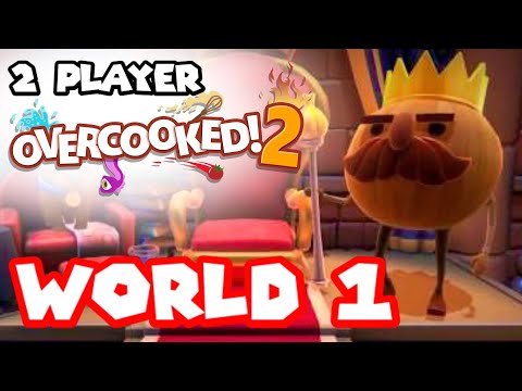 Overcooked 2 - Gameplay Walkthrough Part 1 - World 1 (PlayStation 4)