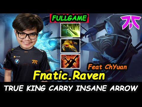 Fnatic Raven Drow Ranger - True King Carry Feat ChYuan OFFLANE Dota 2 Perspective Full Gameplay