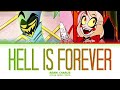 Hazbin Hotel Hell Is Forever Color Coded Lyrics