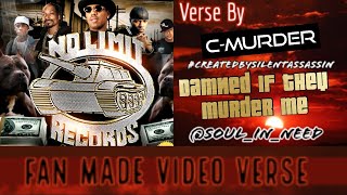 Fan Made Video Verse: 12/10/16 ▪️ C-Murder ▪️ Damned If They Murder Me ▪️  #CreatedBySilentAssassin