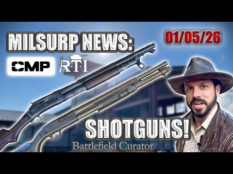 Milsurp News! CMP Shotguns, RTI Surplus, and What I'm Looking out for in 2026