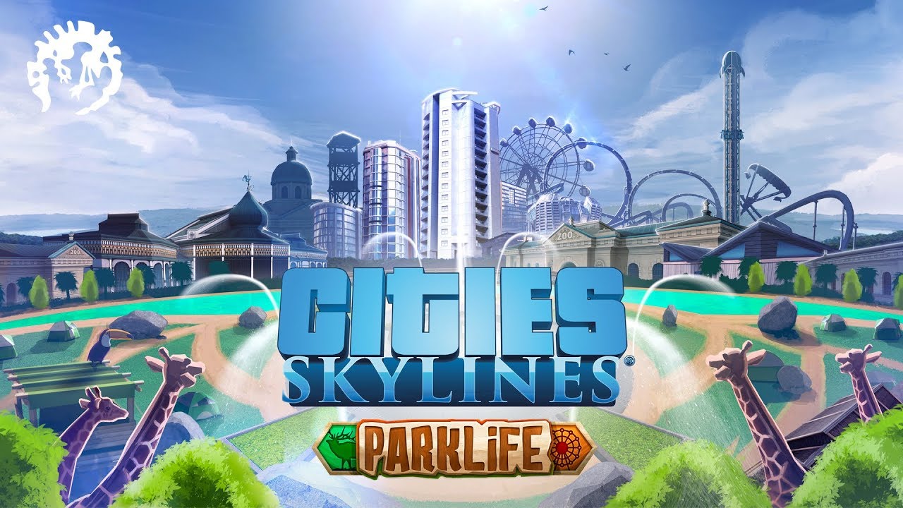 Cities: Skylines - Parklife Announcement Trailer | Pre-order TODAY! - YouTube