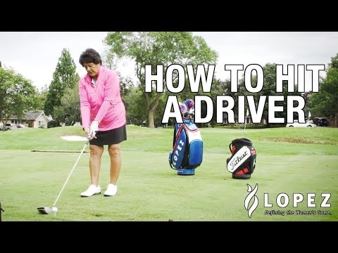 Hitting a Driver | Nancy Lopez Golf Tips