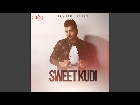 Sweet Kudi Feat. G Skillz