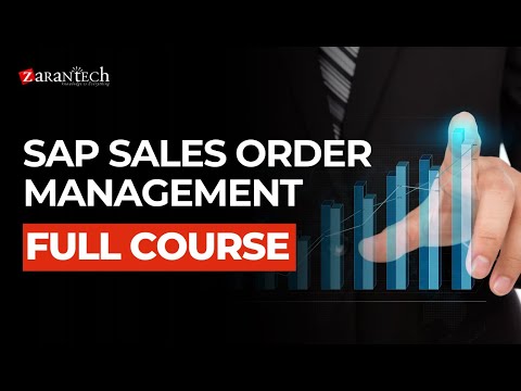 SAP Sales Order Management Full Course ZaranTech