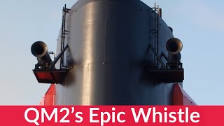 Hear the Legend: The Queen Mary 2's Earth-Shaking Blast
