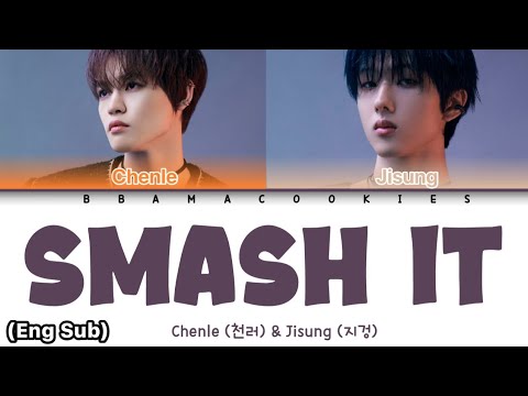 CHENLE (천러) & JISUNG (지성) 'SMASH IT' [OST. Crash 2] Lyrics (가사) || Color Coded Lyrics (Han/Rom/Eng)