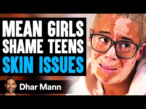 MEAN GIRLS Shame TEEN'S SKIN ISSUES, What Happens Next Is Shocking | Dhar Mann