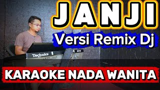 Download lagu JANJI ( EVI TAMALA ) VERSI DANGDUT REMIX HOUSE - Karaoke Nada WANITA mp3 Download lagu JANJI ( EVI TAMALA ) VERSI DANGDUT REMIX HOUSE - Karaoke Nada WANITA mp3