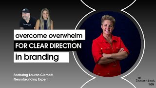 Overcoming Overwhelm For Clear Direction In Branding
