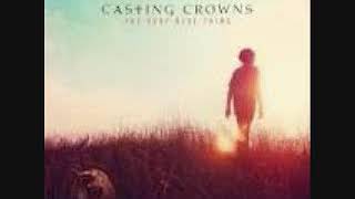 09 Song That the Angels Cant Sing   Casting Crowns