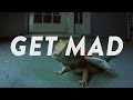 GET MAD (BUMP IN THE NITE)