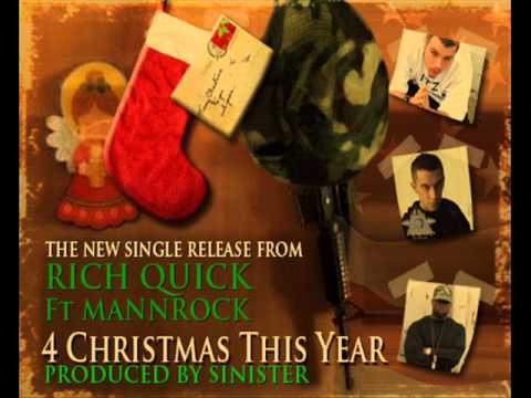 Rich Quick - 4Christmas This Year (feat. MannRock) Produced by Sinister