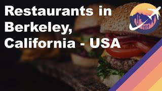 Restaurants in Berkeley, California - USA