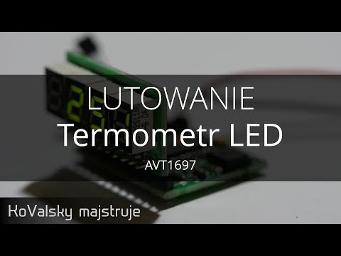 Lutowanie SMD: Termometr LED AVT1697