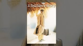A Soldier's Story