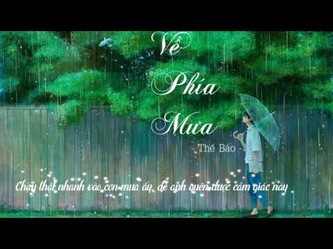 [Lyrics] Về phía mưa - Thế Bảo