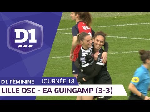 J18 : Lille OSC - EA Guingamp (3-3) / D1 Féminine