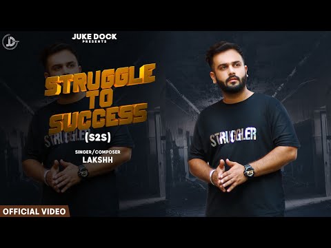 Struggle To Success (S2S) — watch video